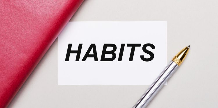 Habits Formed in School Years Stay With You Entire Life
